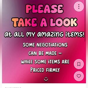 Please look at my items they are all negotiable!!